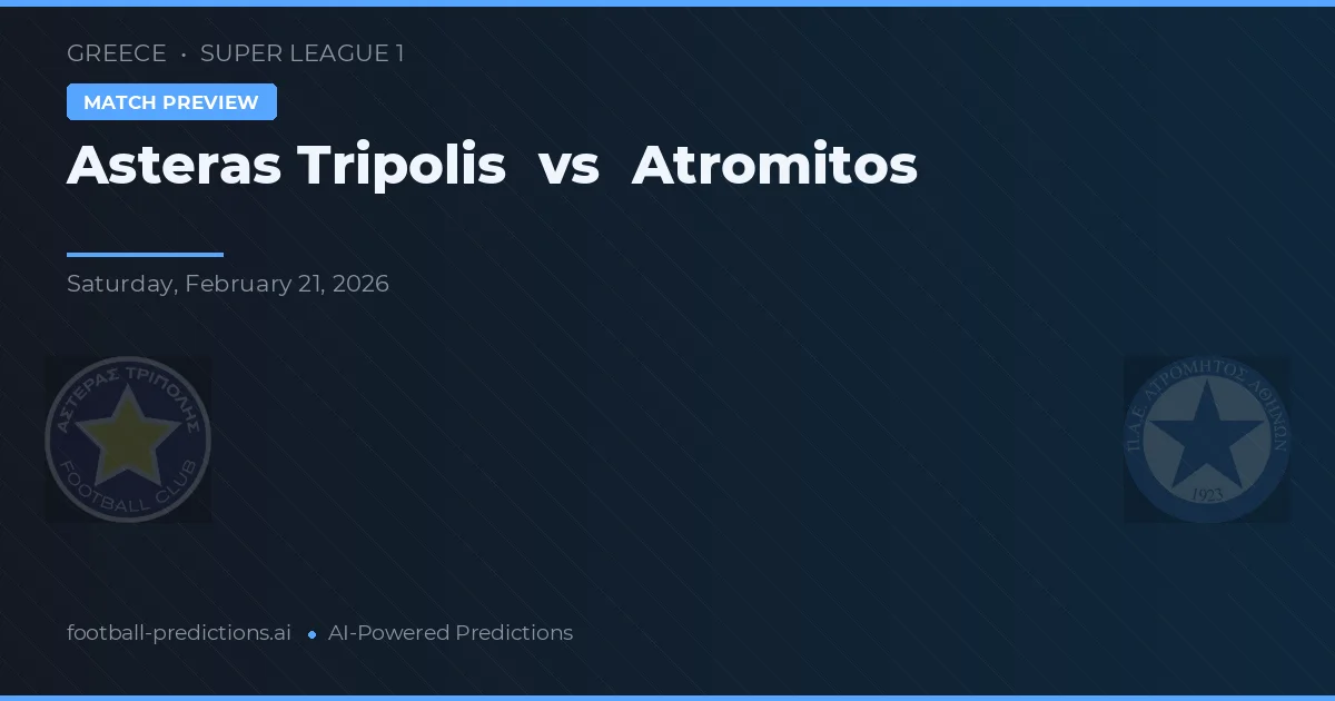 Asteras Tripolis vs Atromitos — pronóstico y previa del partido
