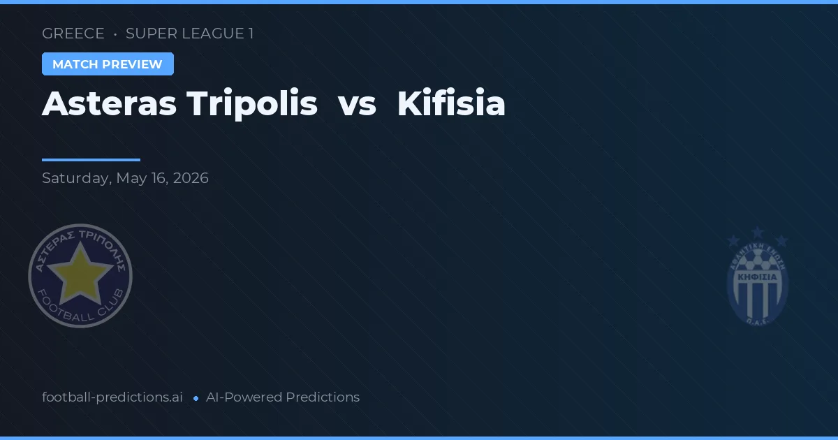 Asteras Tripolis vs Kifisia — pronóstico y previa del partido
