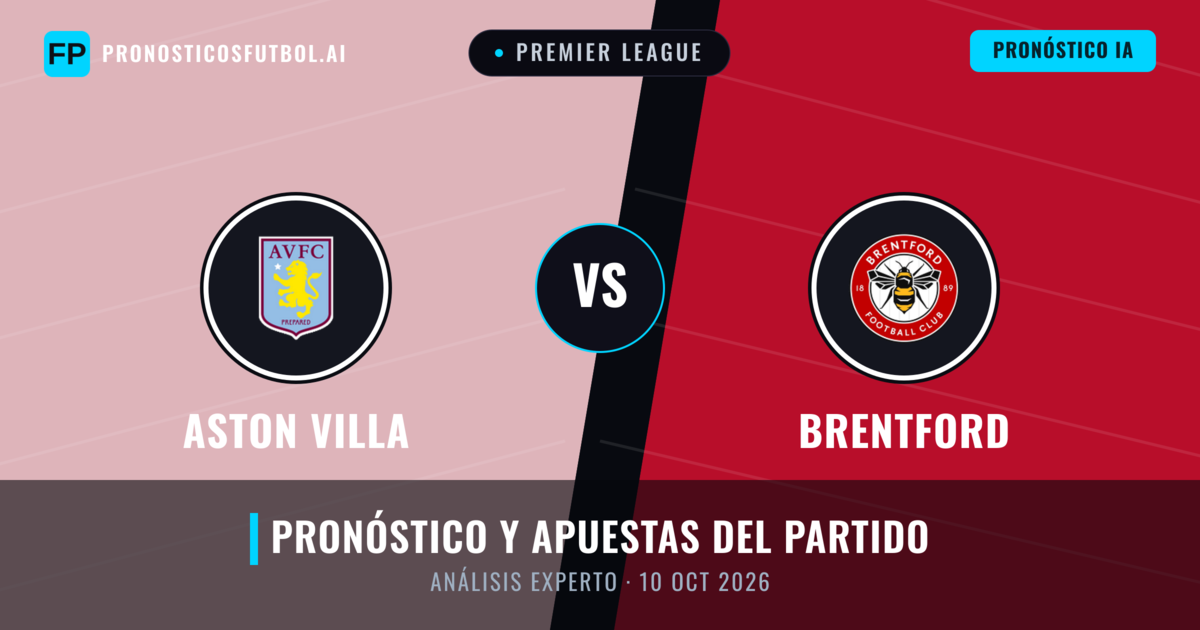 Aston Villa vs Brentford — pronóstico y previa del partido