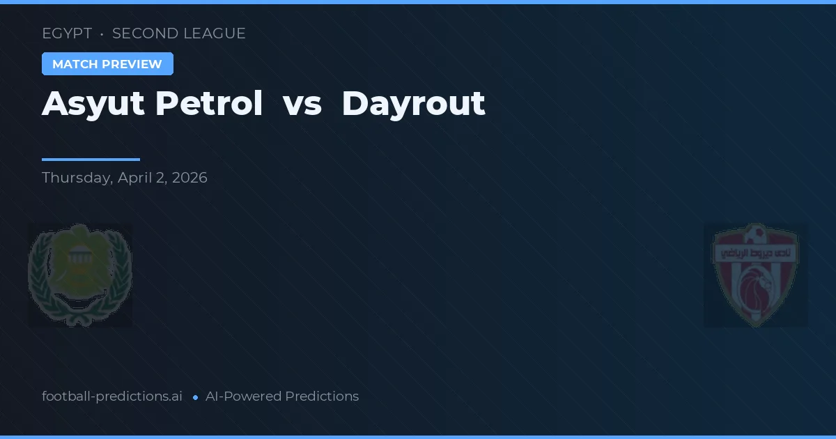 Asyut Petrol vs Dayrout — pronóstico y previa del partido