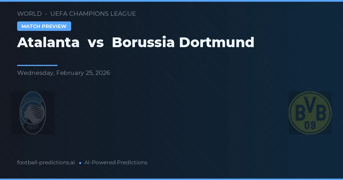 Atalanta vs Borussia Dortmund — pronóstico y previa del partido