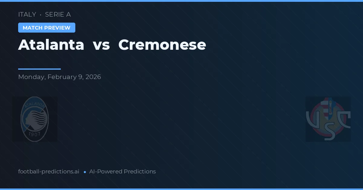 Atalanta vs Cremonense — pronóstico y previa del partido