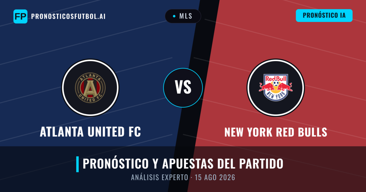 Atlanta United FC vs New York Red Bulls — pronóstico y previa del partido