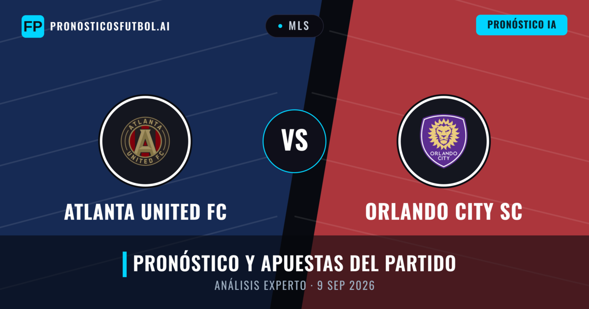 Atlanta United FC vs Orlando City SC — pronóstico y previa del partido