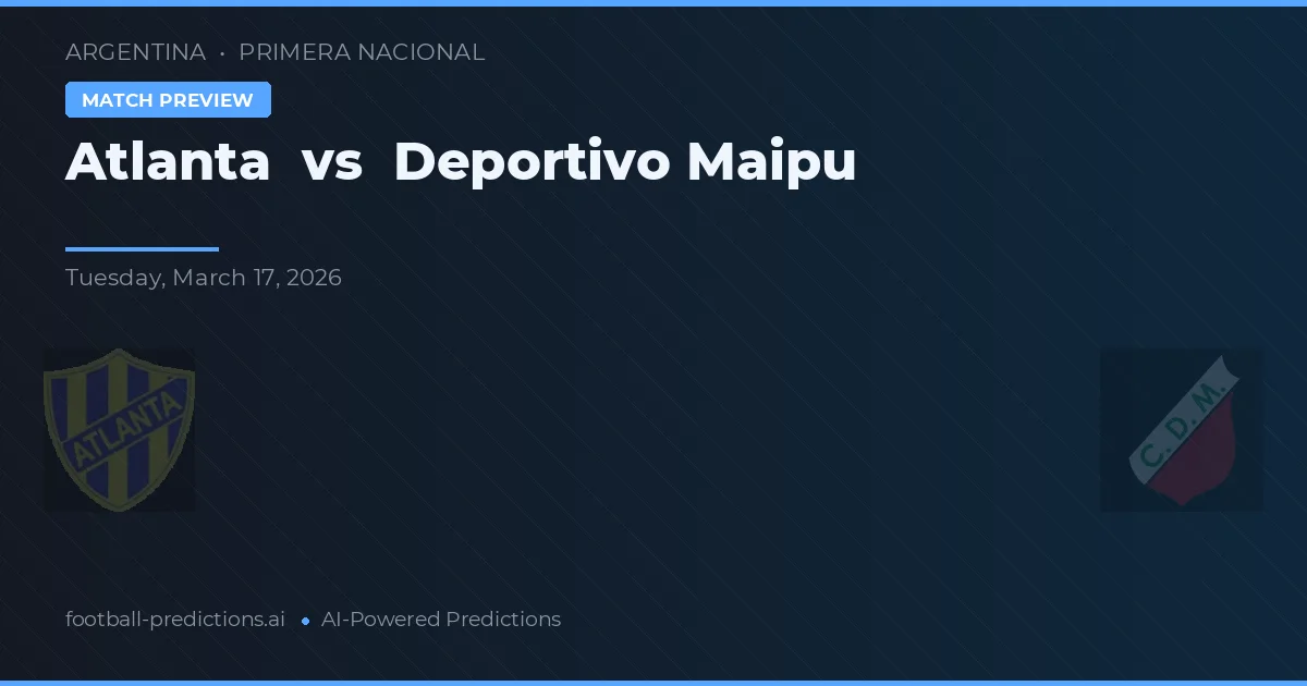 Atlanta vs Deportivo Maipú — pronóstico y previa del partido