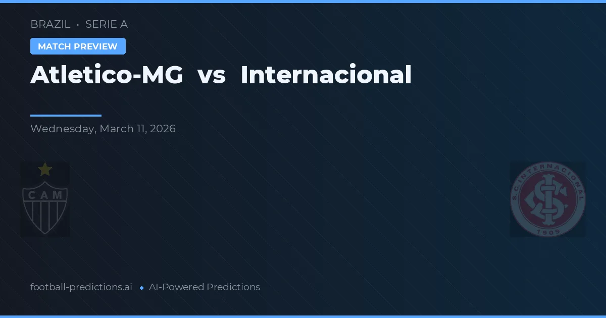 Atlético MG vs Internacional — pronóstico y previa del partido