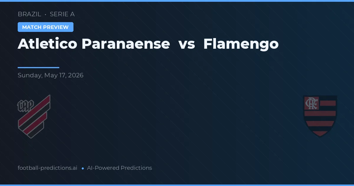 Atlético Paranaense vs Flamengo — pronóstico y previa del partido