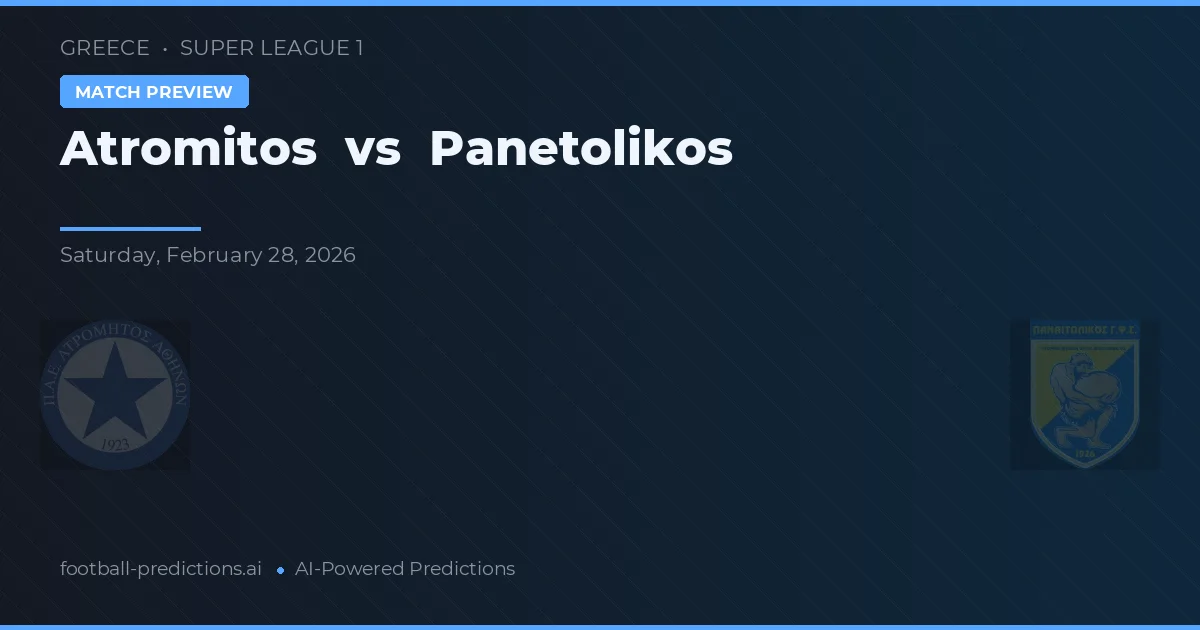 Atromitos vs Panetolikos — pronóstico y previa del partido