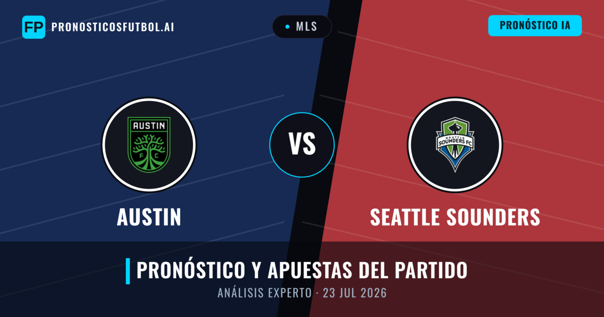 Austin vs Seattle Sounders — pronóstico y previa del partido