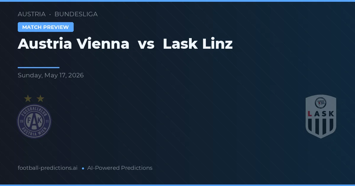Austria Viena vs LASK Linz — pronóstico y previa del partido