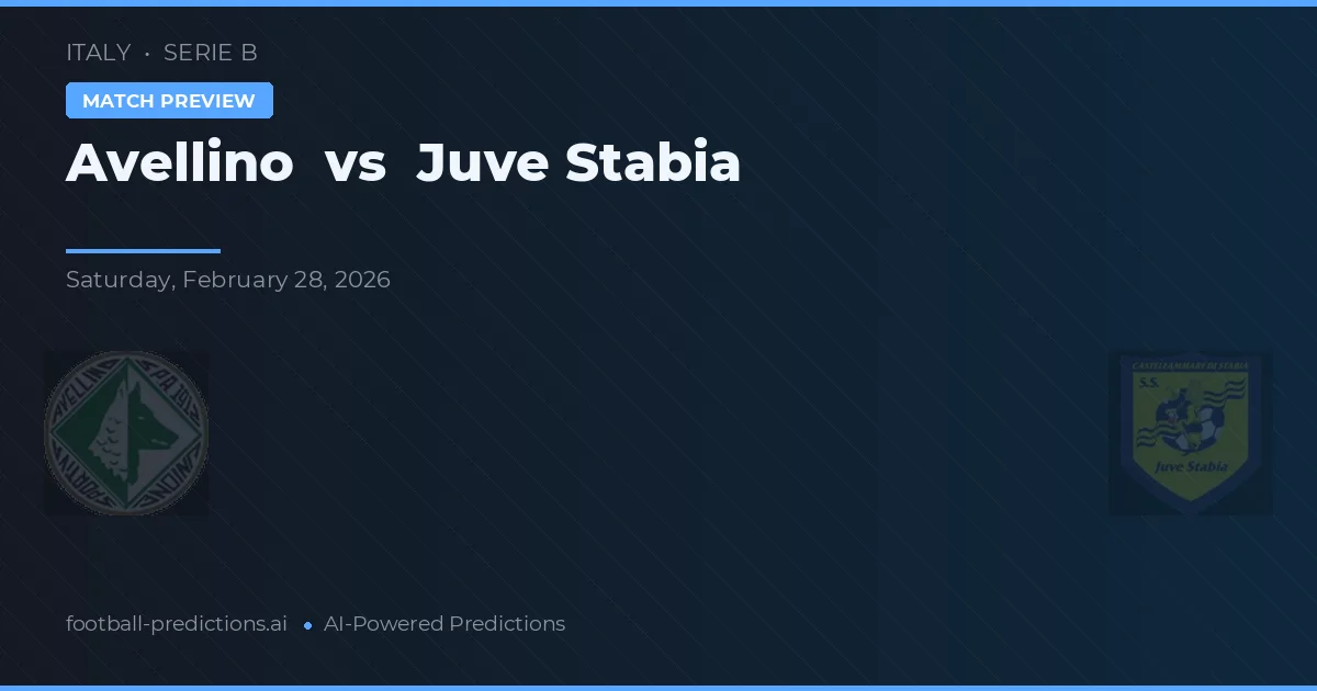 Avellino vs Juve Stabia — pronóstico y previa del partido