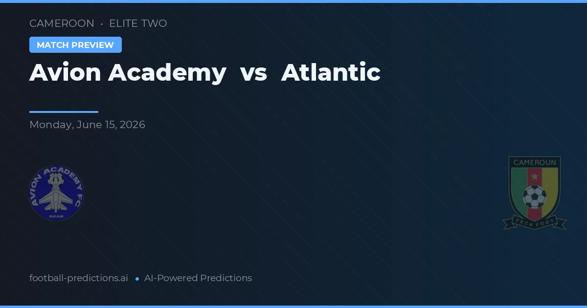 Académie d'Avion vs Atlántico — pronóstico y previa del partido