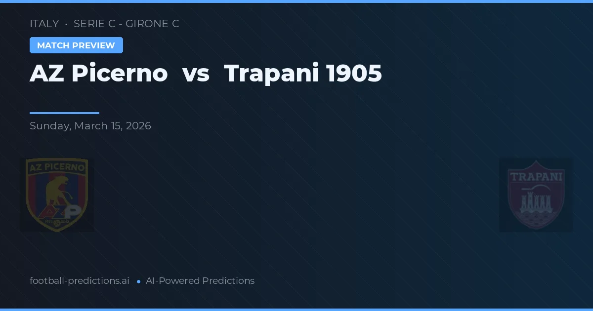AZ Picerno vs Trapani 1905 — pronóstico y previa del partido