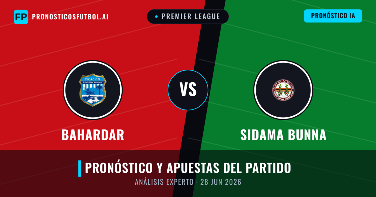 Bahardar vs Sidama Bunna — pronóstico y previa del partido