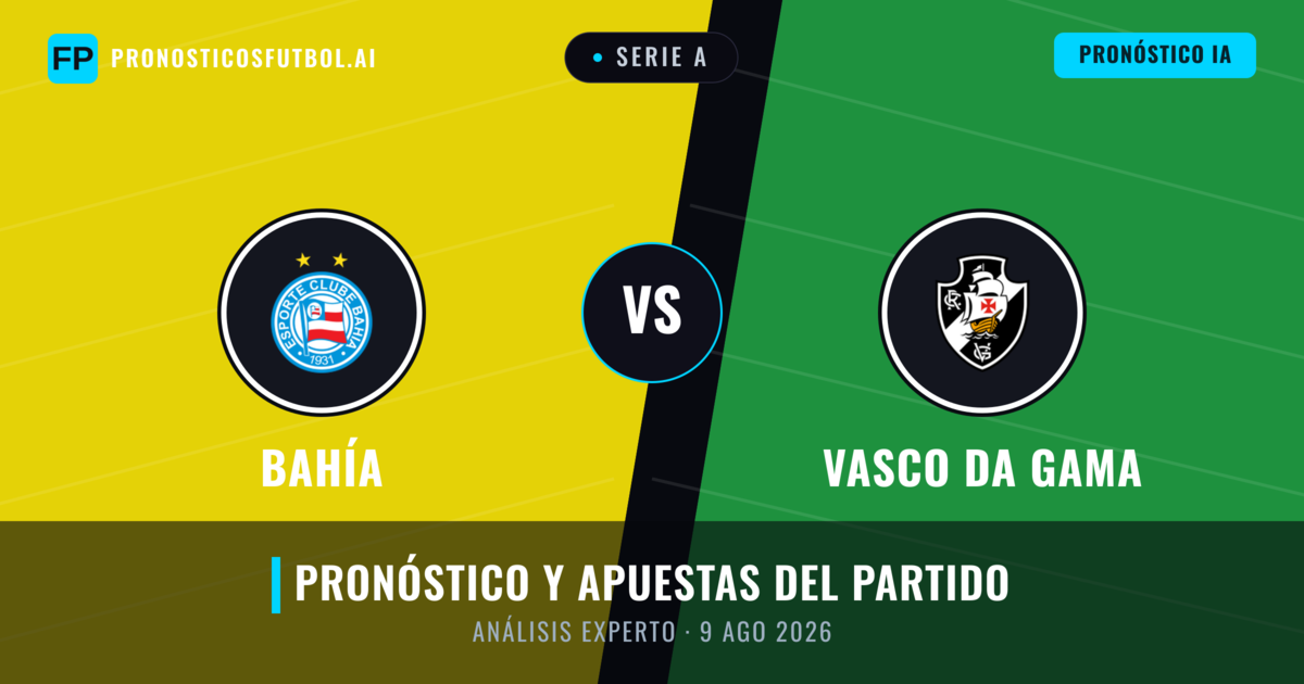 Bahía vs Vasco da Gama — pronóstico y previa del partido