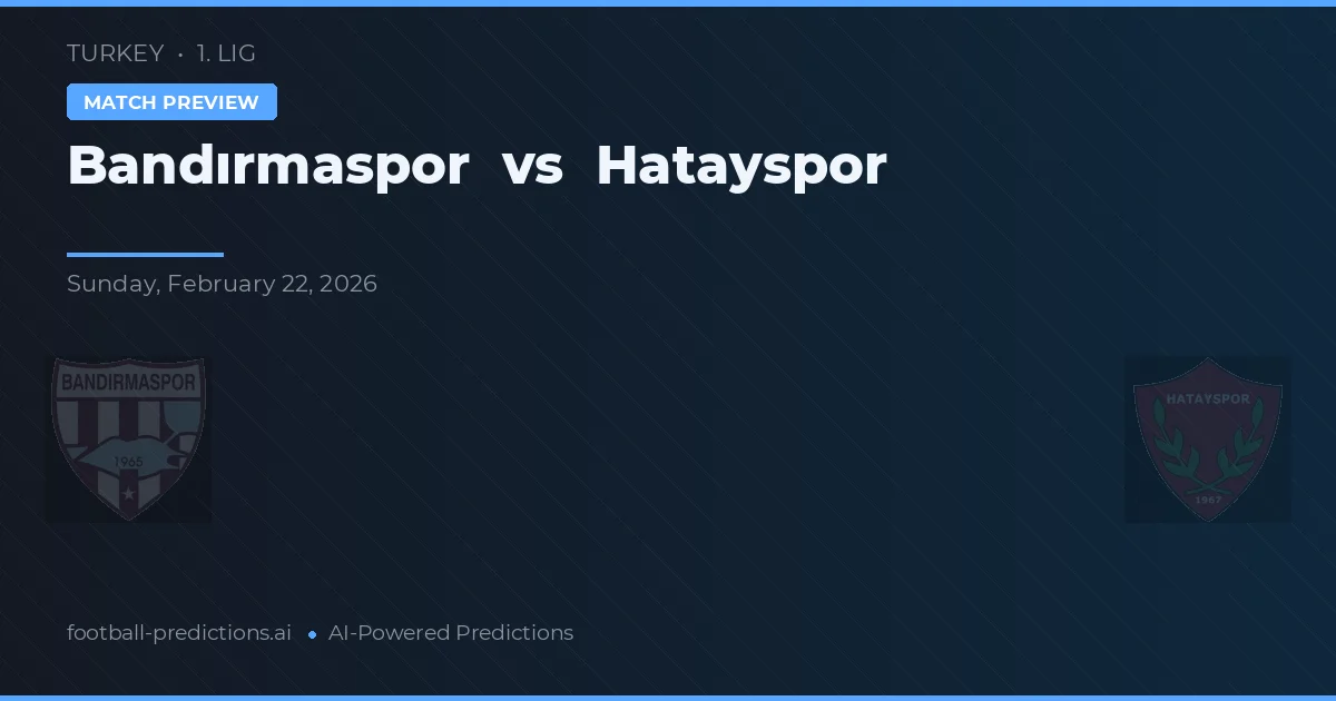 Bandırmaspor vs Hatayspor — pronóstico y previa del partido