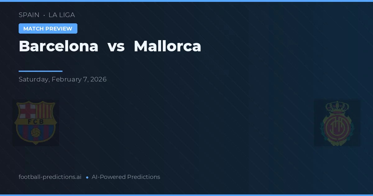 Barcelona vs Mallorca — pronóstico y previa del partido