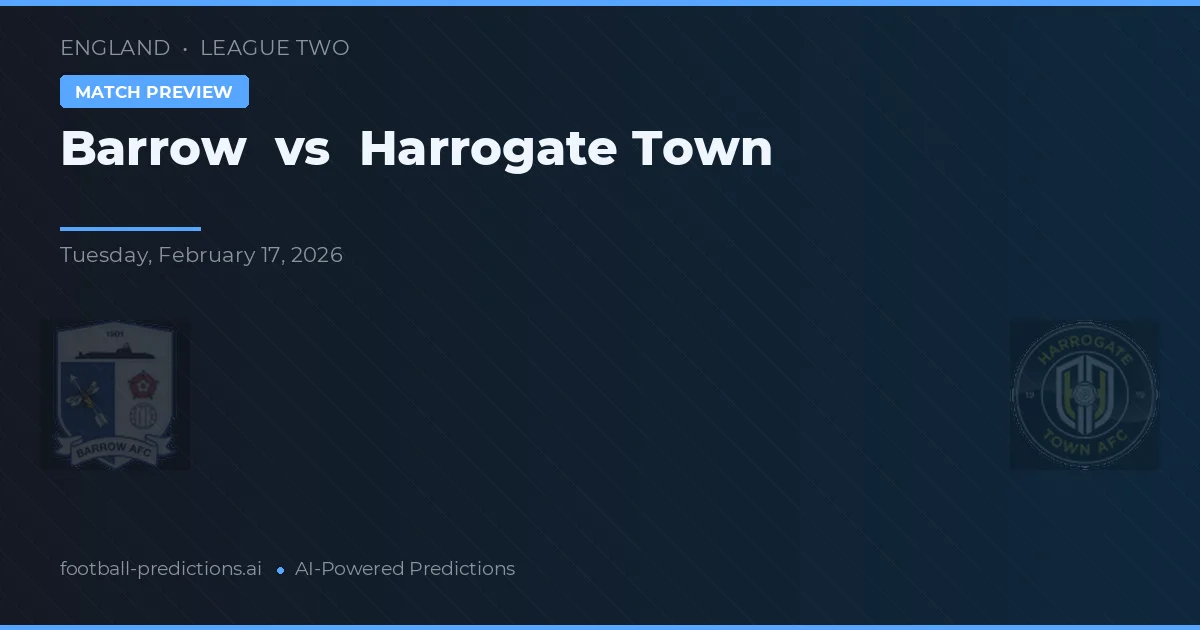Barrow vs Harrogate Town — pronóstico y previa del partido