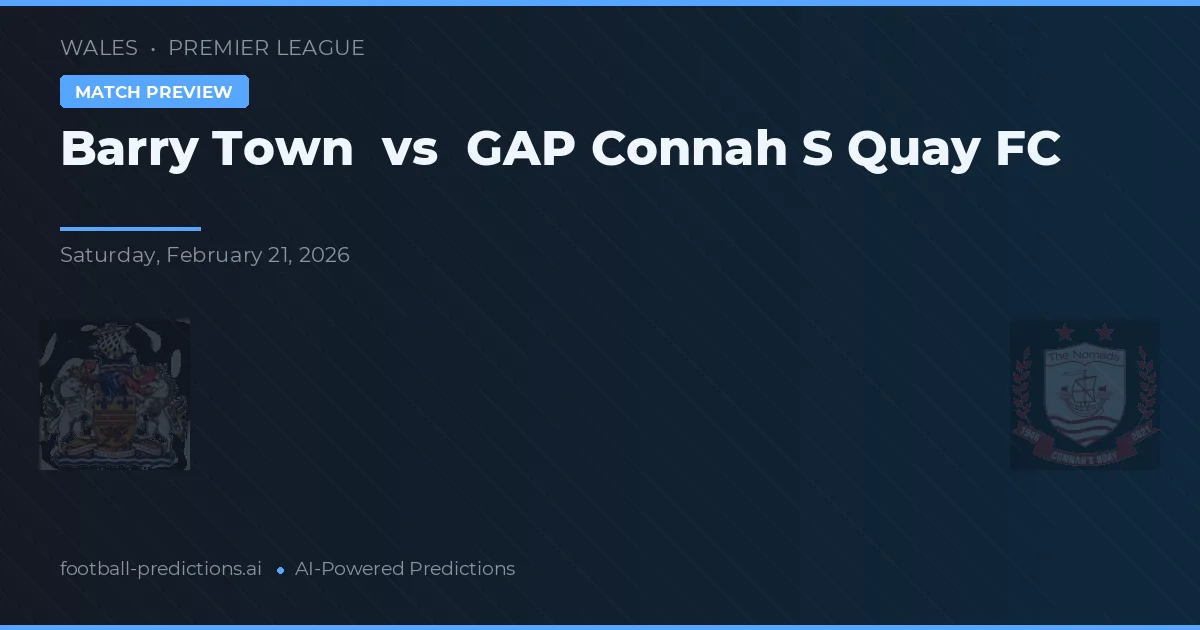 Barry Town vs GAP Connah's Quay FC — pronóstico y previa del partido