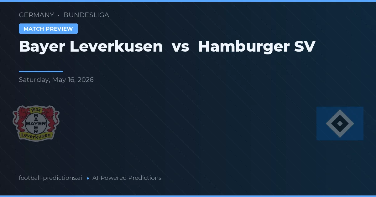 Bayer Leverkusen vs Hamburgo SV — pronóstico y previa del partido