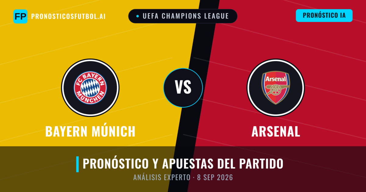 Bayern Múnich vs Arsenal — pronóstico y previa del partido