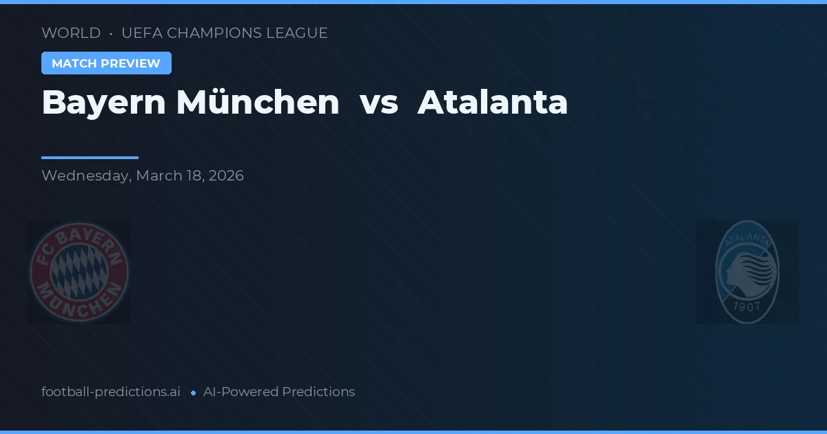 Bayern Múnich vs Atalanta — pronóstico y previa del partido