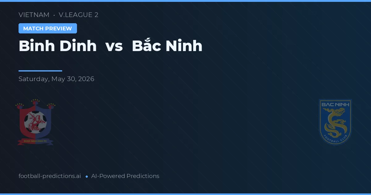 Bình Định vs Bắc Ninh — pronóstico y previa del partido
