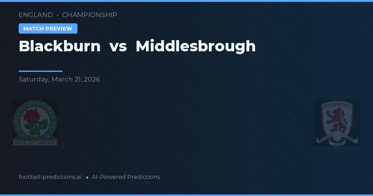Blackburn vs Middlesbrough — pronóstico y previa del partido