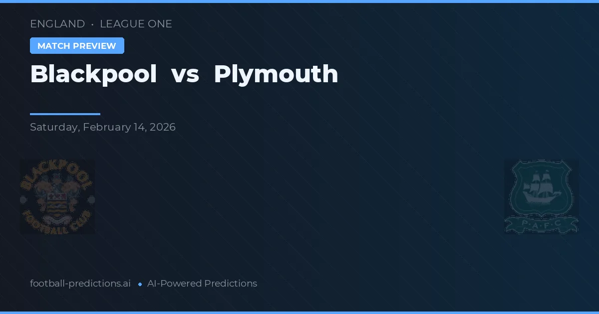Blackpool vs Plymouth Argyle — pronóstico y previa del partido