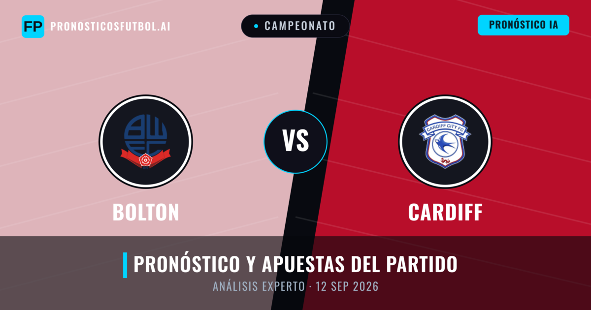 Bolton vs Cardiff — pronóstico y previa del partido