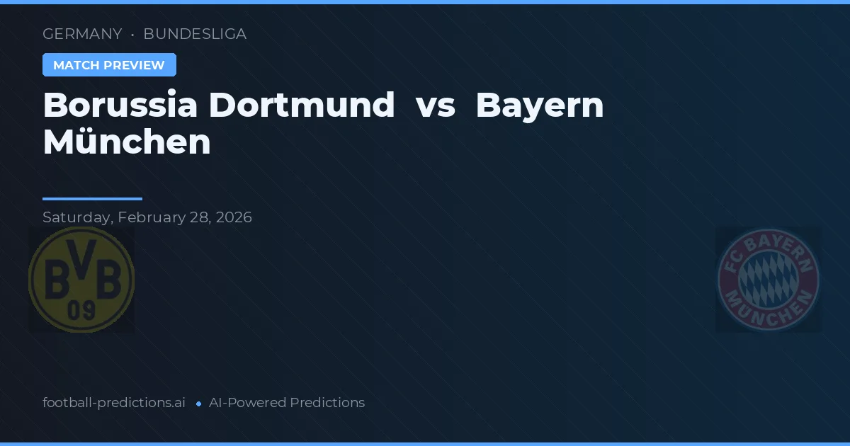 Borussia Dortmund vs Bayern Múnich — pronóstico y previa del partido