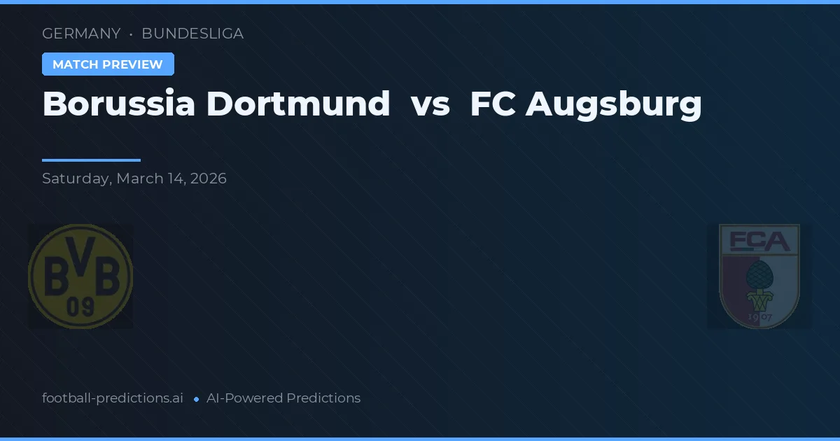Borussia Dortmund vs FC Augsburgo — pronóstico y previa del partido