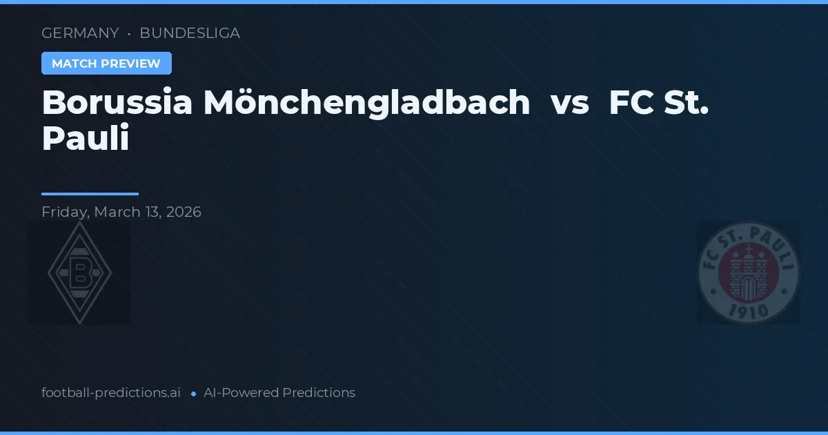 Borussia Mönchengladbach vs FC St. Pauli — pronóstico y previa del partido