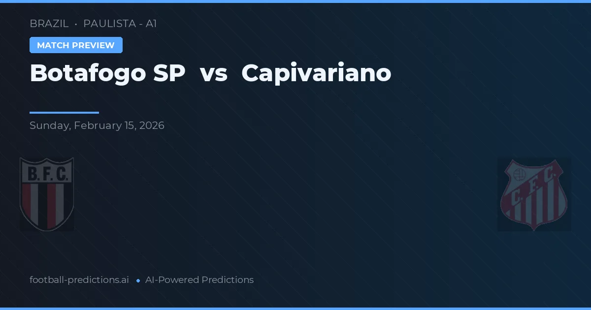 Botafogo SP vs Capivariano — pronóstico y previa del partido