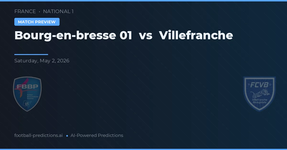 Bourg-en-Bresse 01 vs Villefranche preview