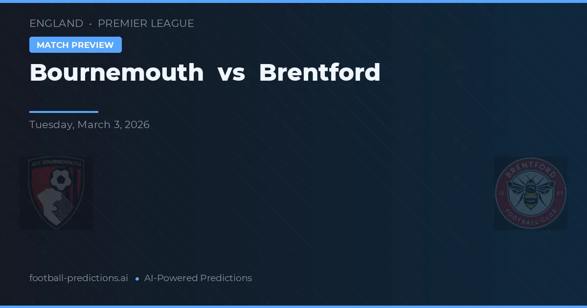 Bournemouth vs Brentford — pronóstico y previa del partido