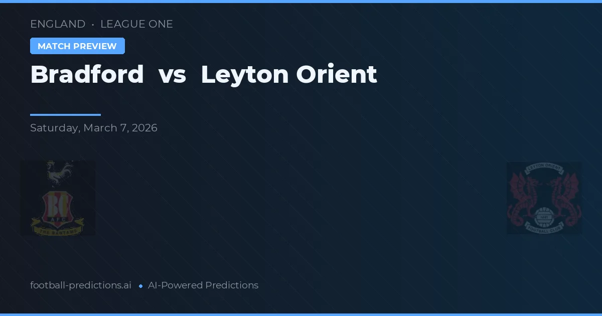 Bradford vs Leyton Orient — pronóstico y previa del partido