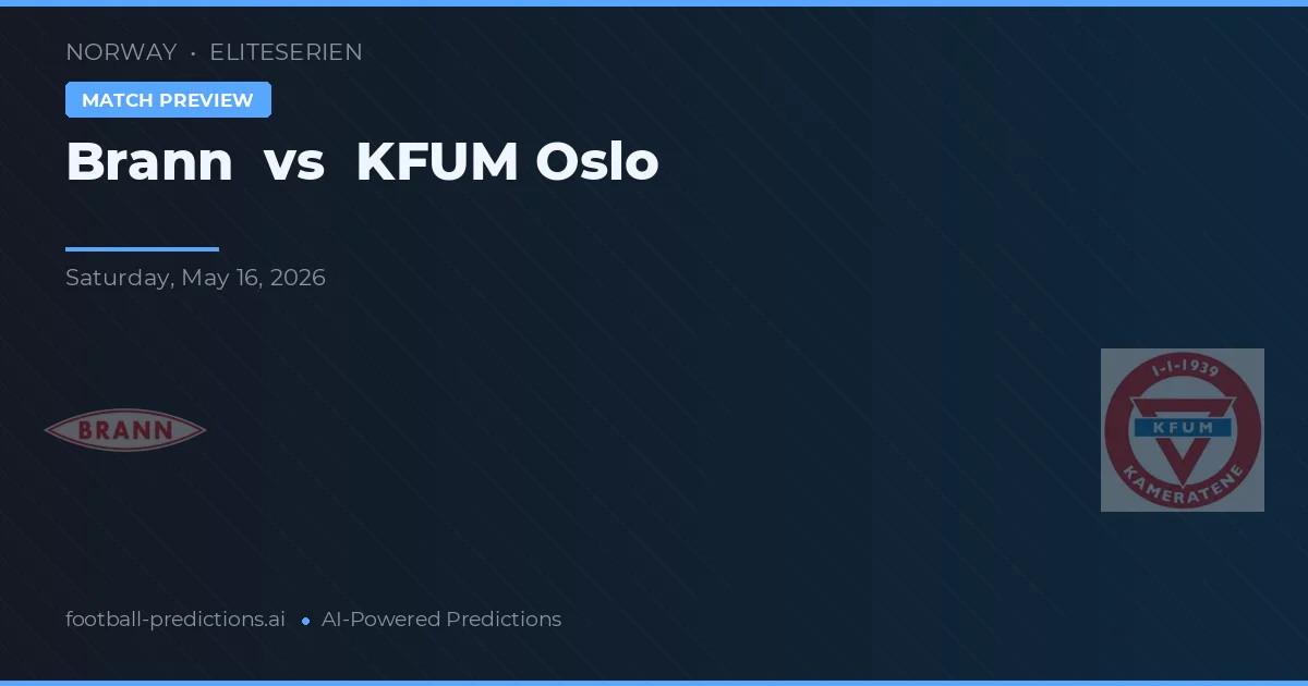 Brann vs KFUM Oslo — pronóstico y previa del partido