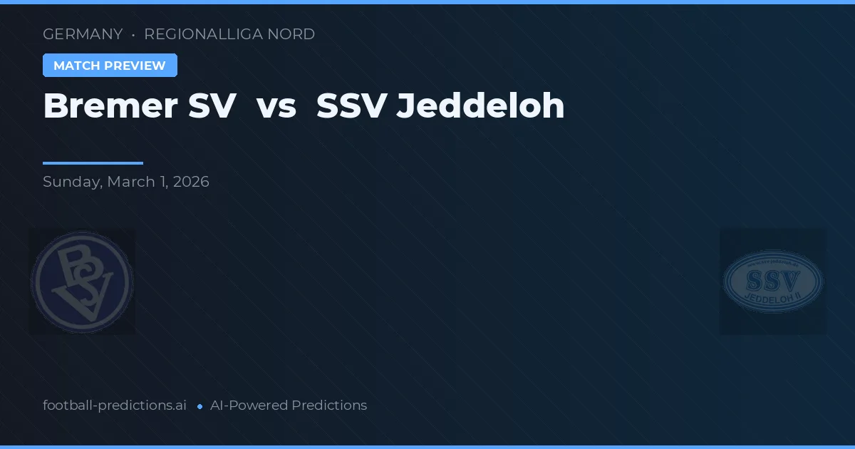 Bremer SV vs SSV Jeddeloh — pronóstico y previa del partido