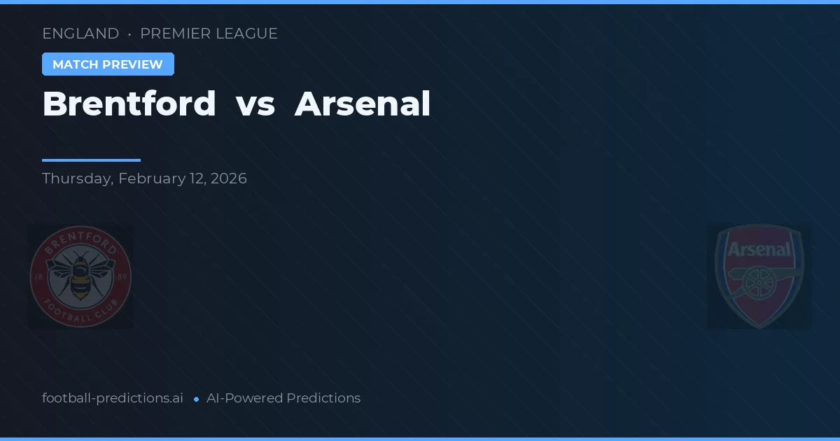 Brentford vs Arsenal — pronóstico y previa del partido