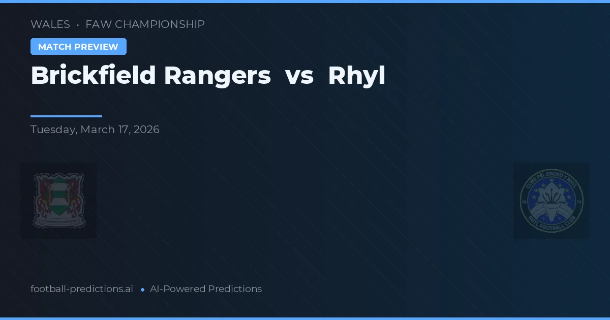 Brickfield Rangers vs Rhyl — pronóstico y previa del partido