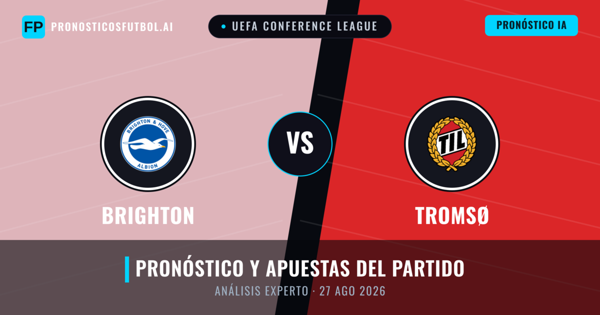 Brighton vs Tromsø — pronóstico y previa del partido