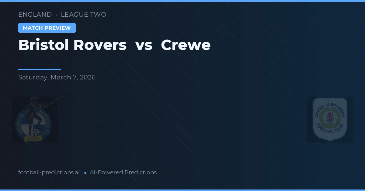 Bristol Rovers vs Crewe Alexandra — pronóstico y previa del partido
