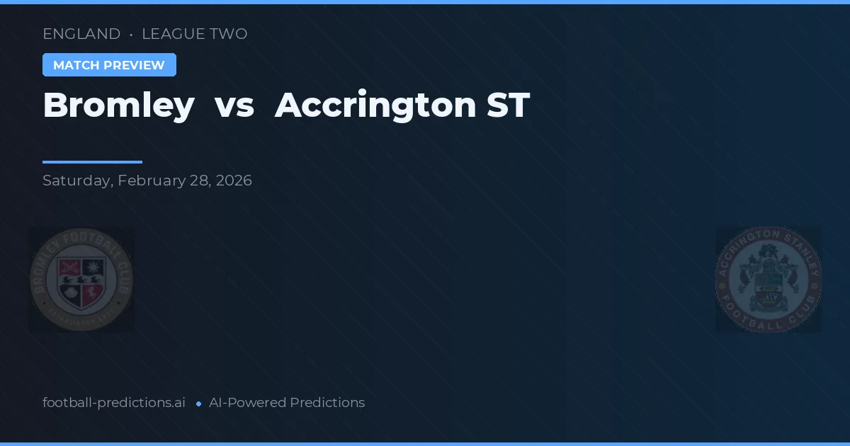 Bromley vs Accrington Stanley — pronóstico y previa del partido
