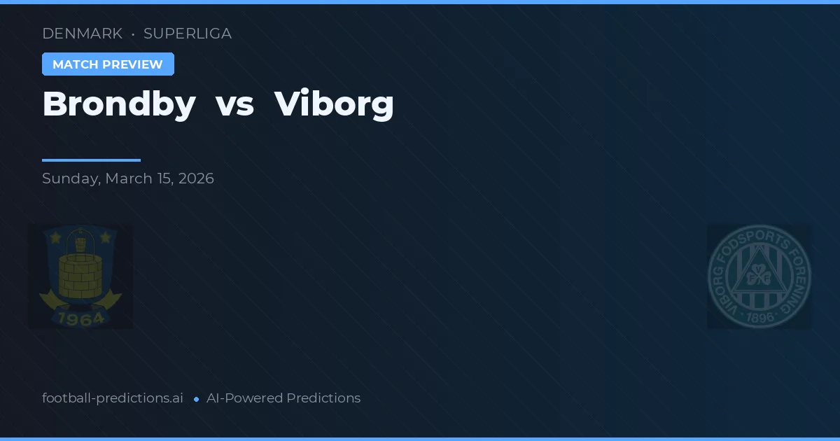 Brøndby vs Viborg — pronóstico y previa del partido