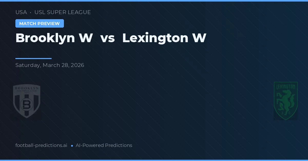 Brooklyn W vs Lexington W — pronóstico y previa del partido