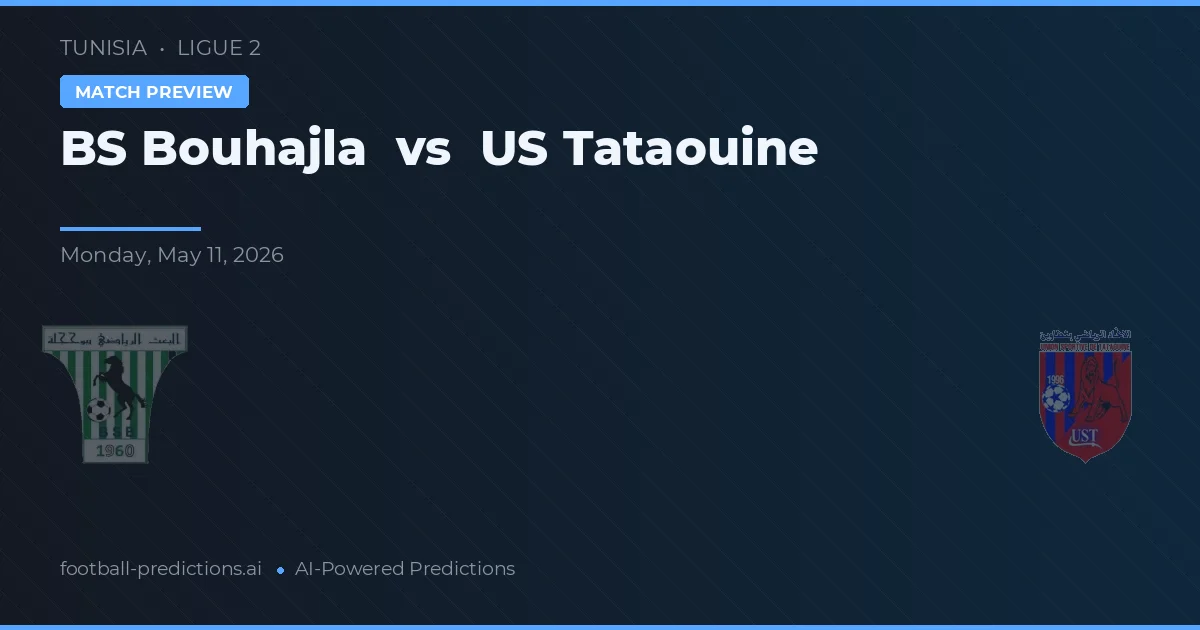 BS Bouhajla vs US Tataouine — pronóstico y previa del partido