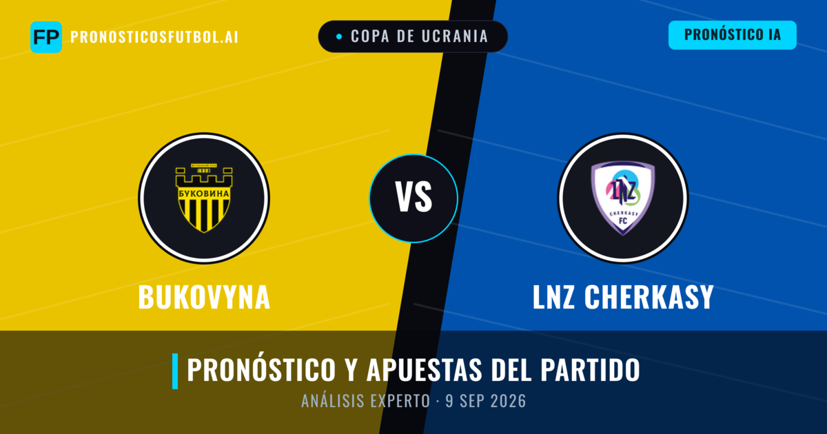 Bukovyna vs LNZ Cherkasy — pronóstico y previa del partido