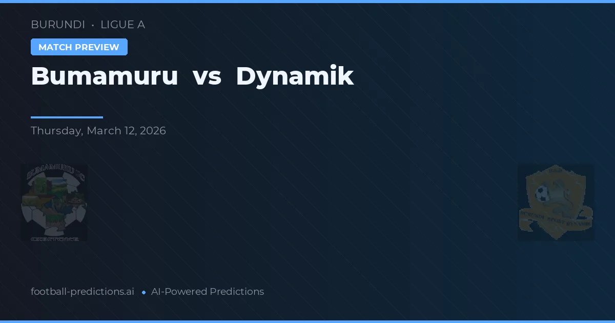 Bumamuru vs Dynamik — pronóstico y previa del partido