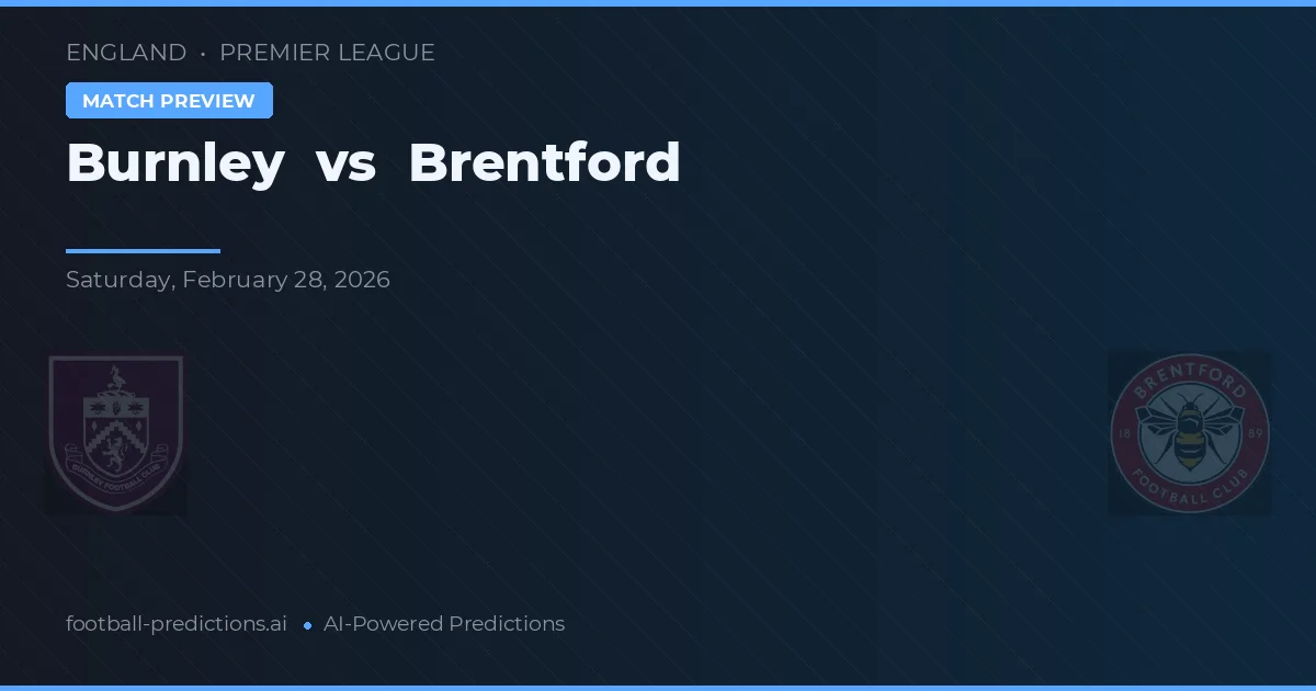 Burnley vs Brentford — pronóstico y previa del partido